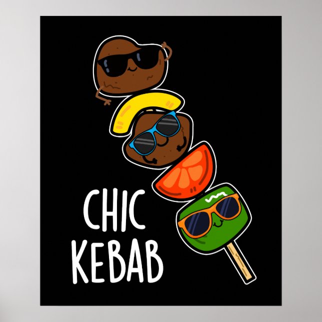 Poster Chic Kebab Piada Engraçada de Shish Kebab Fundo Es (Frente)