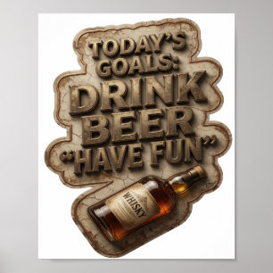 Poster Chic METAS DE HOJE BEBER CERVEJA DIVERTIR-SE