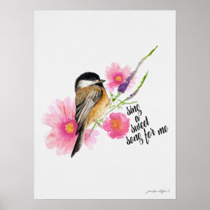 Poster Chickadee Canta Uma Canção Doce Para Mim