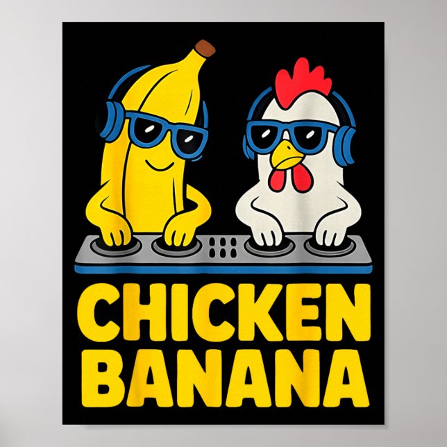 Poster Chicken Banana Dj  (Frente)
