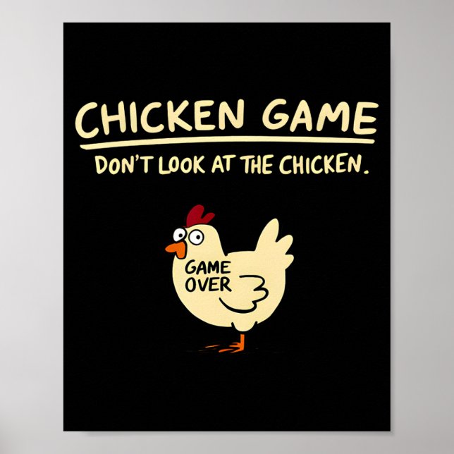 Poster Chicken Game Dont Look At The Chicken Funny Chick  (Frente)