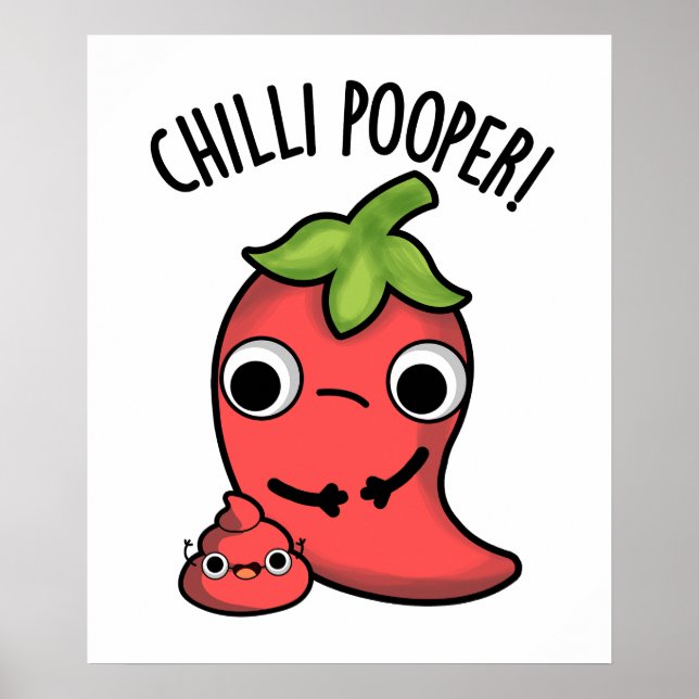 Poster Chili Poooper Engraçado Pepper Pun (Frente)