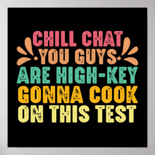Poster Chill Chat Você Caras São Engraçados No Dia De Tes