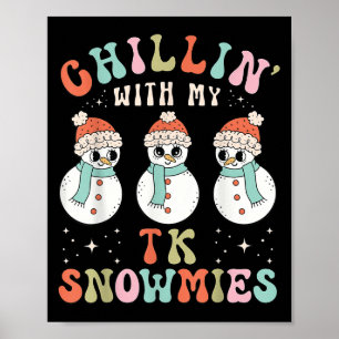 Poster Chillin Com Meu Tk Snowmies Snowman Cristo Profess
