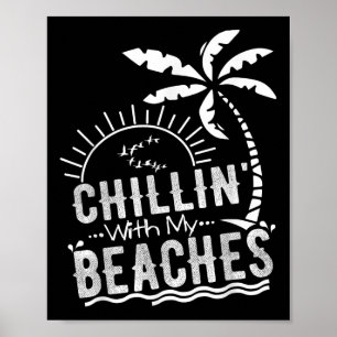 Poster Chillin Com Minhas Praias Frio De Praia Engraçado