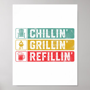 Poster Chillin Grillin Refillin Churrasco Pit Carne Fuman