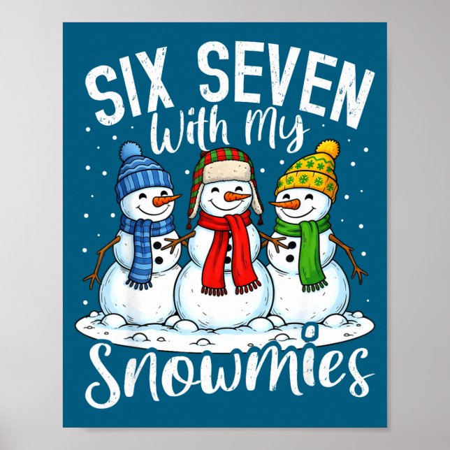 Poster Chillin With My Snowmies Funny Snowman 67 Christma (Frente)