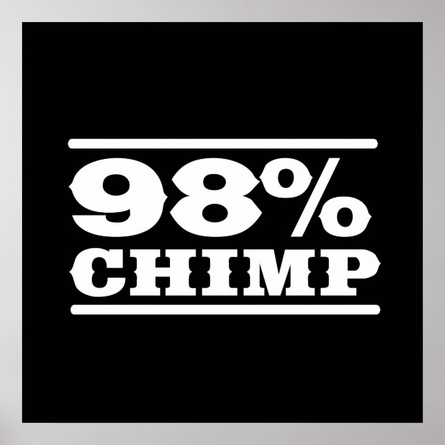 Póster Chimp 98% (Frente)
