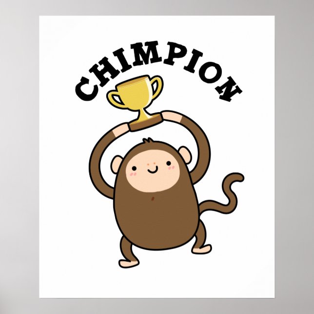 Poster Chimpion Funny Champion Chimpanzee Pun (Frente)