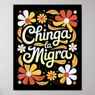 Poster Chinga La Migra Pró Imigração Fascismo Direitos Hu