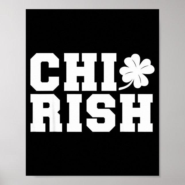 Poster Chirish St. Patrick's Day Chi-irish Funny Chicago  (Frente)