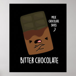 Poster Chocolate Amassado Doces Engraçados Pun Escuro BG