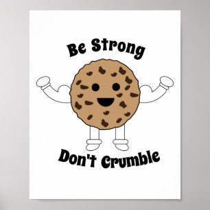 Poster Chocolate Chip Cookie Seja Forte Personalização En