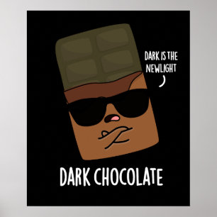 Poster Chocolate Escuro Doces Engraçados Pun Dark BG