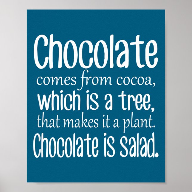 Poster Chocolate Is Salad Funny Diet Quote  (Frente)