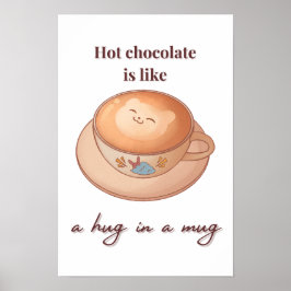 Poster chocolate quente é um abraço numa caneca