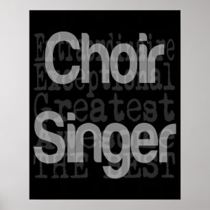 Póster Choir Singer Extraordinaire