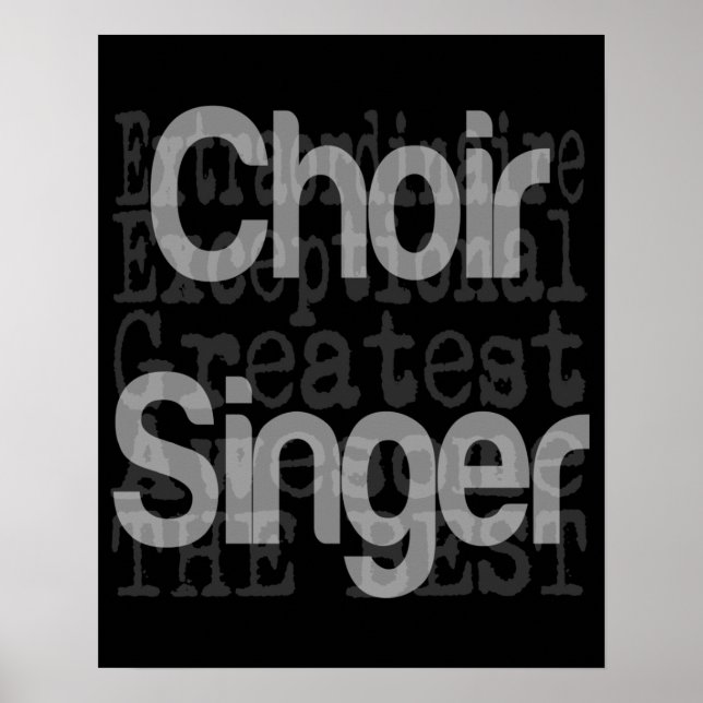 Póster Choir Singer Extraordinaire (Frente)