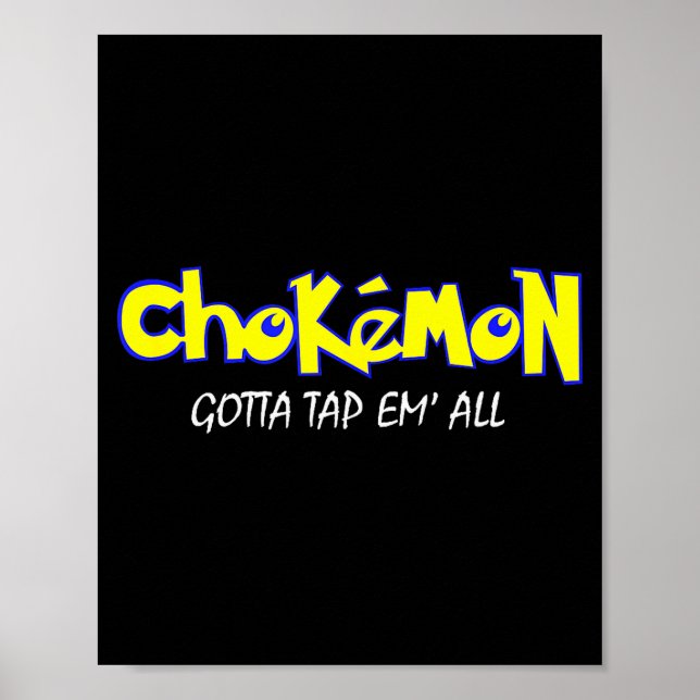 Poster Chokemon Gotta Tap Em All Funny Jiu Jitsu Mma Shor (Frente)