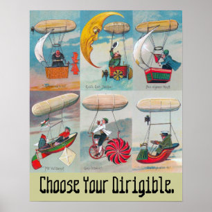 Póster choose your dirigible wacky air ship