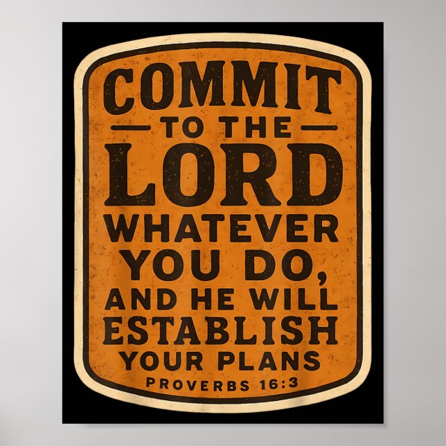 Poster Christian Bible Commit To The Lord Whatever You Do (Frente)