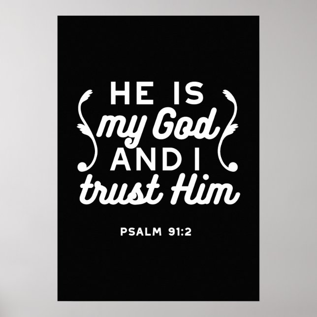 Poster Christian Faith Quote – Trust in God Psalm 91:2 (Frente)