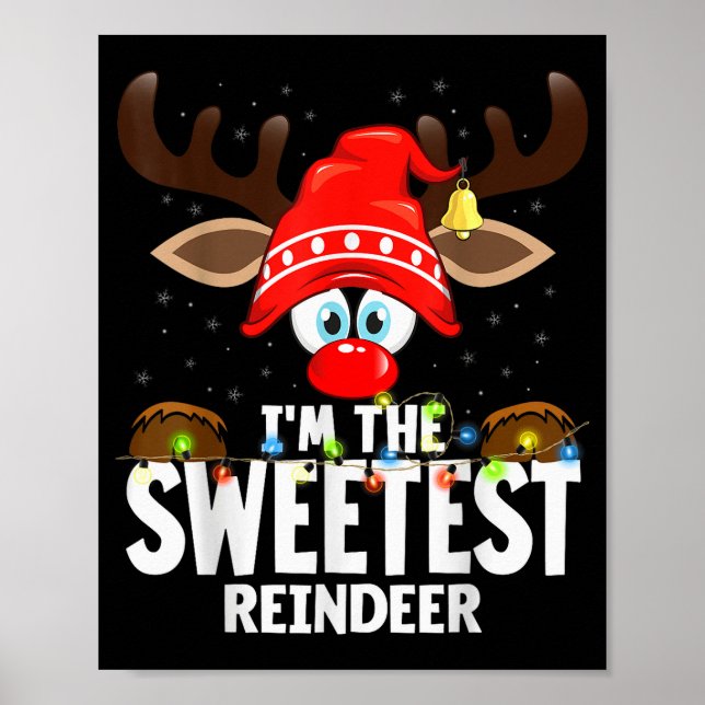 Poster Christmas Matching I'm The Sweetest Reindeer  (Frente)