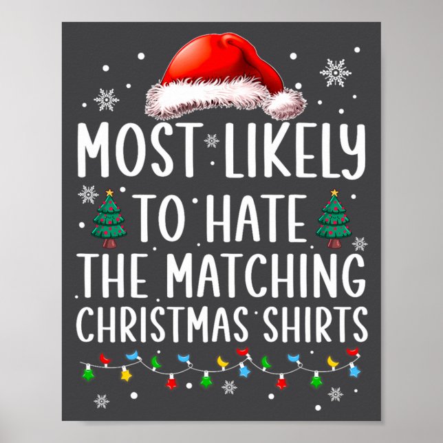 Poster Christmas Most Likely To Hate Matching Funny Famil (Frente)
