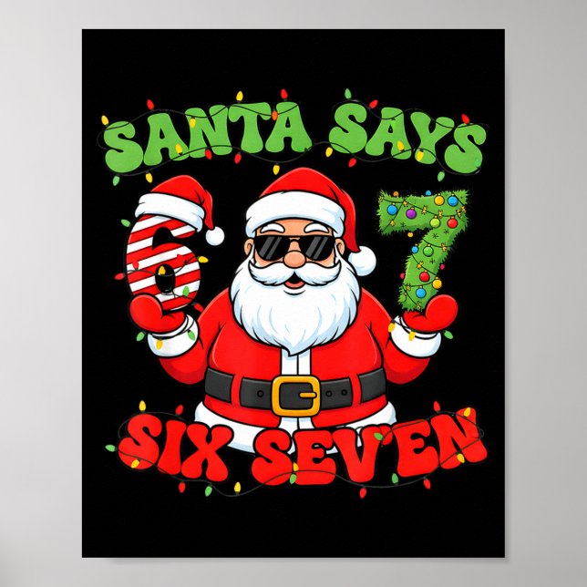 Poster Christmas Santa Says 6 7 Six Seven Meme Number 67  (Frente)