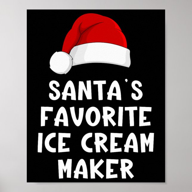 Poster Christmas Santa's Favorite Ice Cream Maker Funny I (Frente)