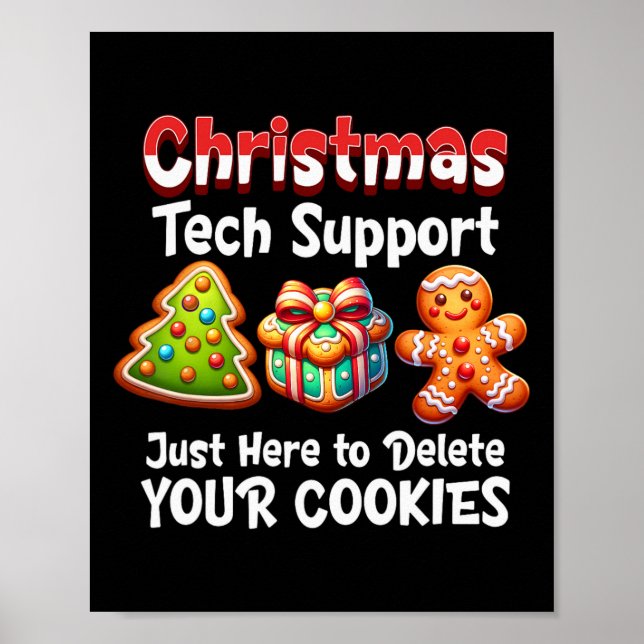 Poster Christmas Tech Support Here To Delete Cookies Men  (Frente)