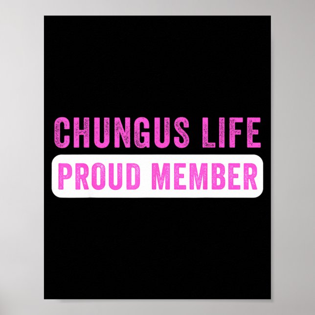Poster Chungus Life Proud Member Funny Dark Humor Meme Sa (Frente)