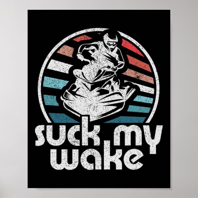 Poster Chupe Meu Wake Jet Ski Retro 70s Engraçado Present (Frente)