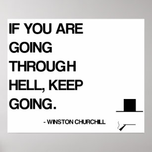 Poster Churchill Motivational Quote - Going Through Hell