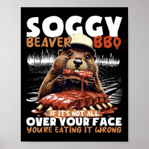 Poster Churrasco de castor de porco, se não está na sua c