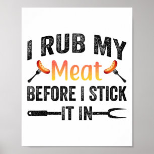 Poster Churrasco Engraçado Eu Esfrego Minha Carne Antes Q