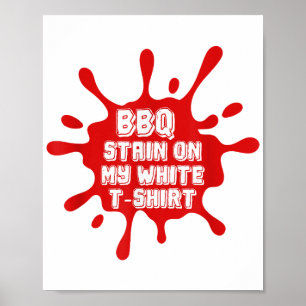 Poster CHURRASCO Manchas Na Minha Camisa Branca Dizendo S