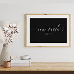 Poster Ciao Bella | Script Moderno Italiano com Coração<br><div class="desc">Olá, linda! Este poster de língua negra e italiana vai adicionar na moda a qualquer um dos seus quartos. A tipografia moderna, elegante, de guião branca aparece com um coração desenhado à mão, num fundo negro escuro, para um poster que sempre vos lembrará de Itália ou de qualquer lugar onde...</div>