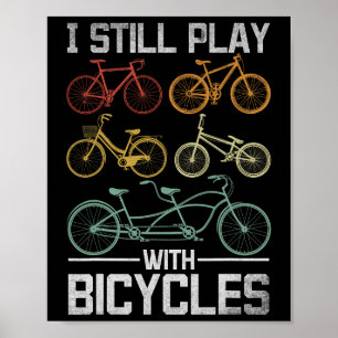 Poster Ciclismo de Montanha Ciclista Eu Ainda Brinco Com