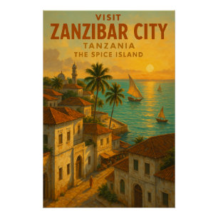 Póster Cidade de Zanzibar, Tanzânia – A Ilha das Especiar