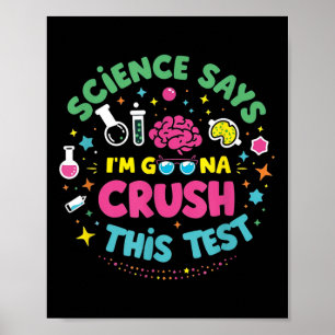 Poster Ciência Diz Que Vou Esmagar Este Teste De Professo