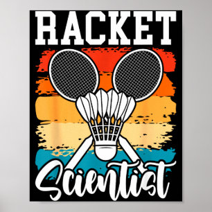 Poster Cientista de Raquete - Jogador de Badminton Atleta