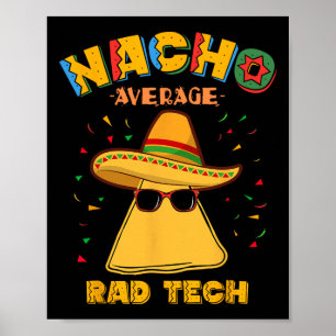 Poster Cin Média Rad Tech Radiologista Nacho