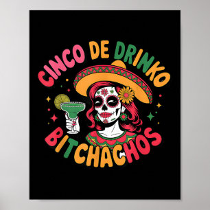 Poster Cinco De Drinko Achos Funny Partido Mexicano Cinco