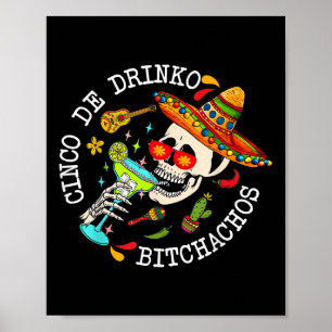 Poster Cinco De Drinko Achos México Cinco De Mayo Drinki