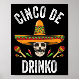 Poster Cinco De Drinko Camisa Encantada Pelo Crânio Mexic