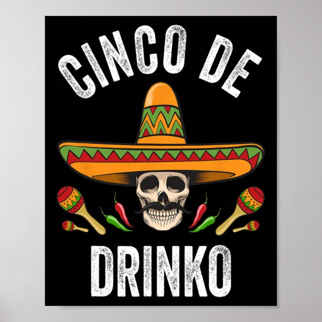 Poster Cinco De Drinko Camisa Encantada Pelo Crânio Mexic (Frente)
