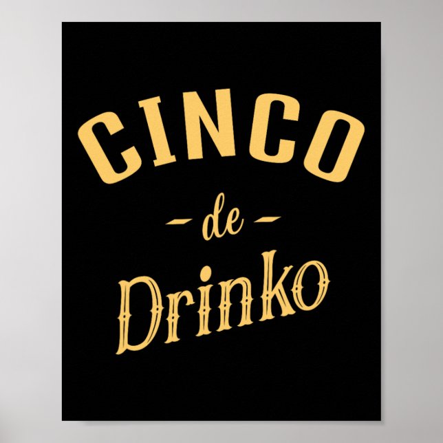 Poster Cinco de Drinko - Cinco de Mayo, masculino (Frente)