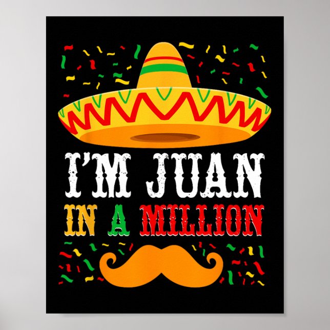 Poster Cinco De Mayo Eu Sou Juan Em Um Milhão Sombrero Bi (Frente)