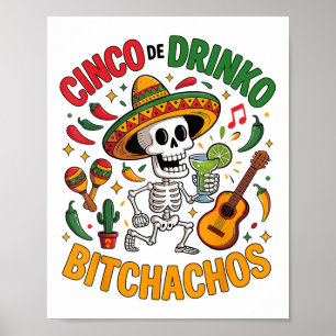 Poster Cinco De Mayo Funny Partido Mexicano Cinco De Drin